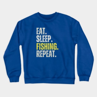 Gone Fishing, Fishing is Life Crewneck Sweatshirt